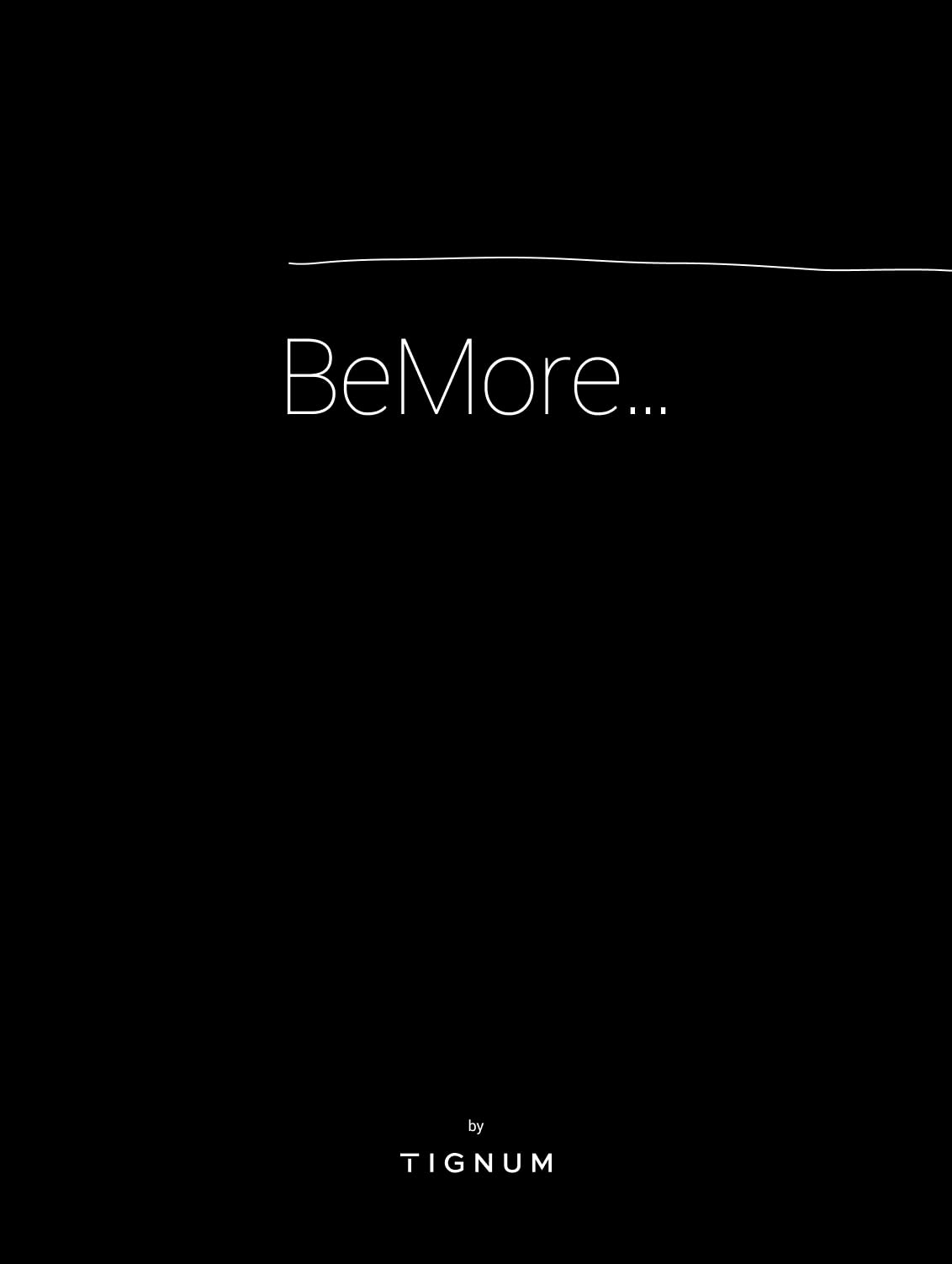 Be More, Improving your Personal Readiness to Rule your Impact