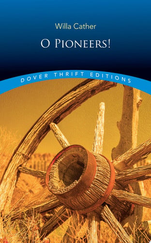 O pioneers!