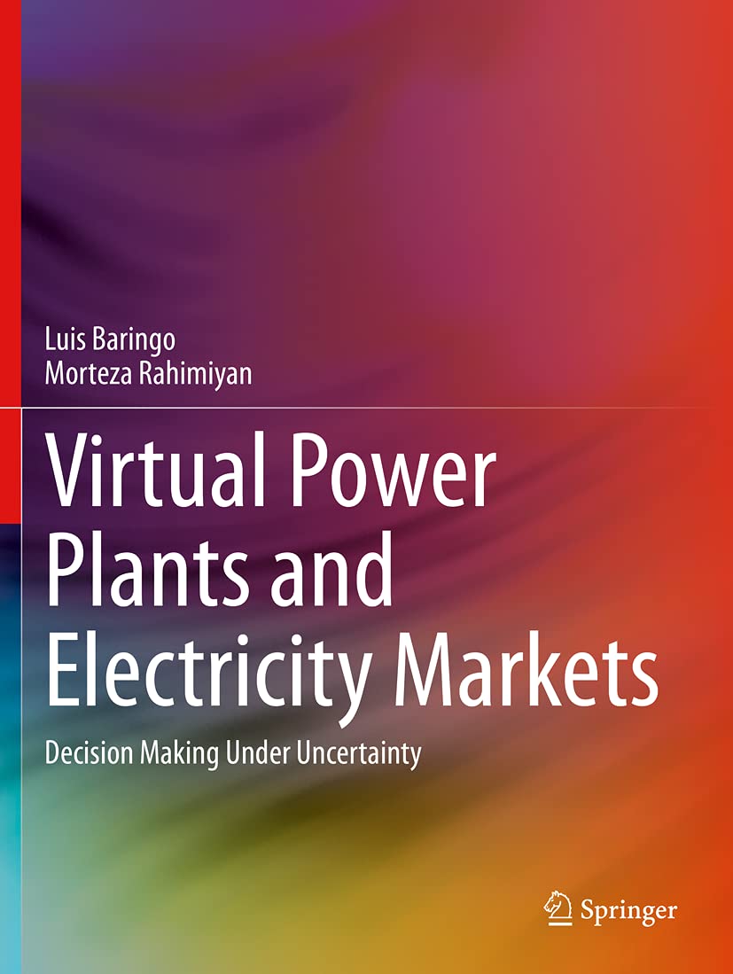 Virtual Power Plants and Electricity Markets: Decision Making Under Uncertainty - 9645