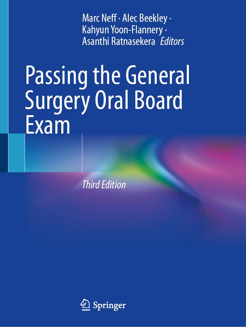 Passing the General Surgery Oral Board Exam