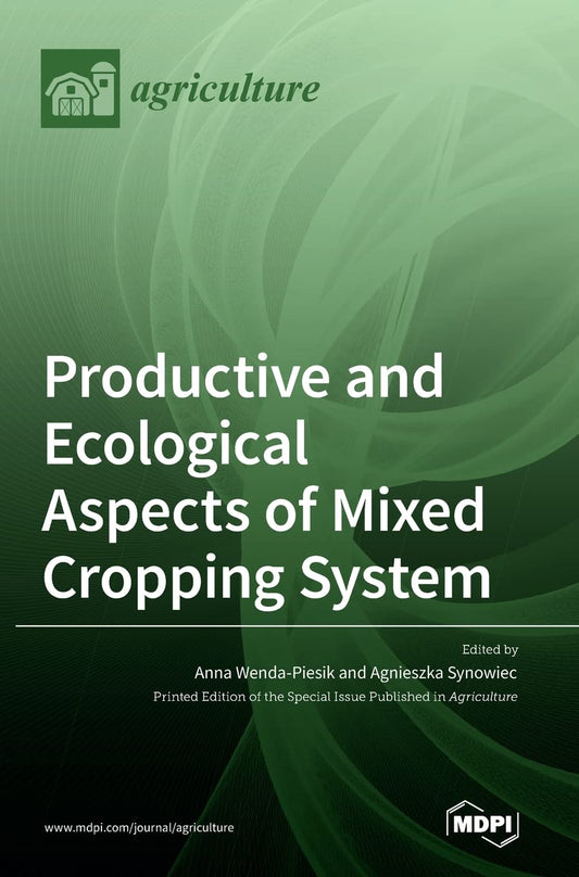 Productive and Ecological Aspects of Mixed Cropping System