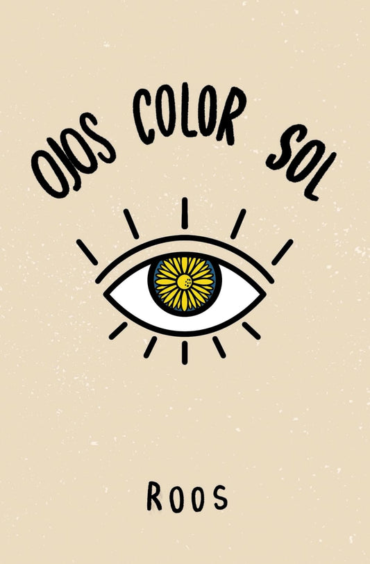 Ojos color sol (Spanish Edition)