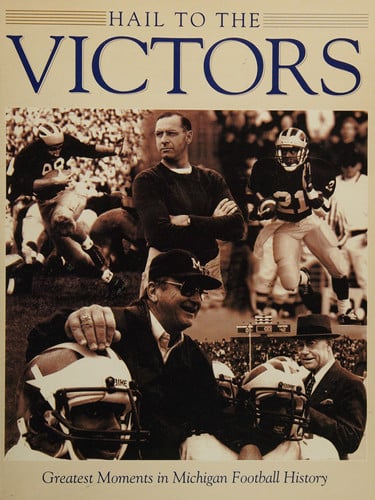 Hail to the victors: greatest moments in Michigan football history