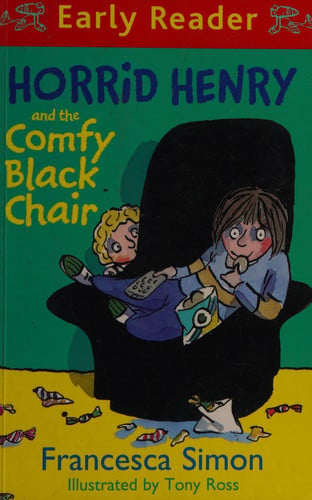 Horrid Henry and the Comfy Black Chair (Early Reader)