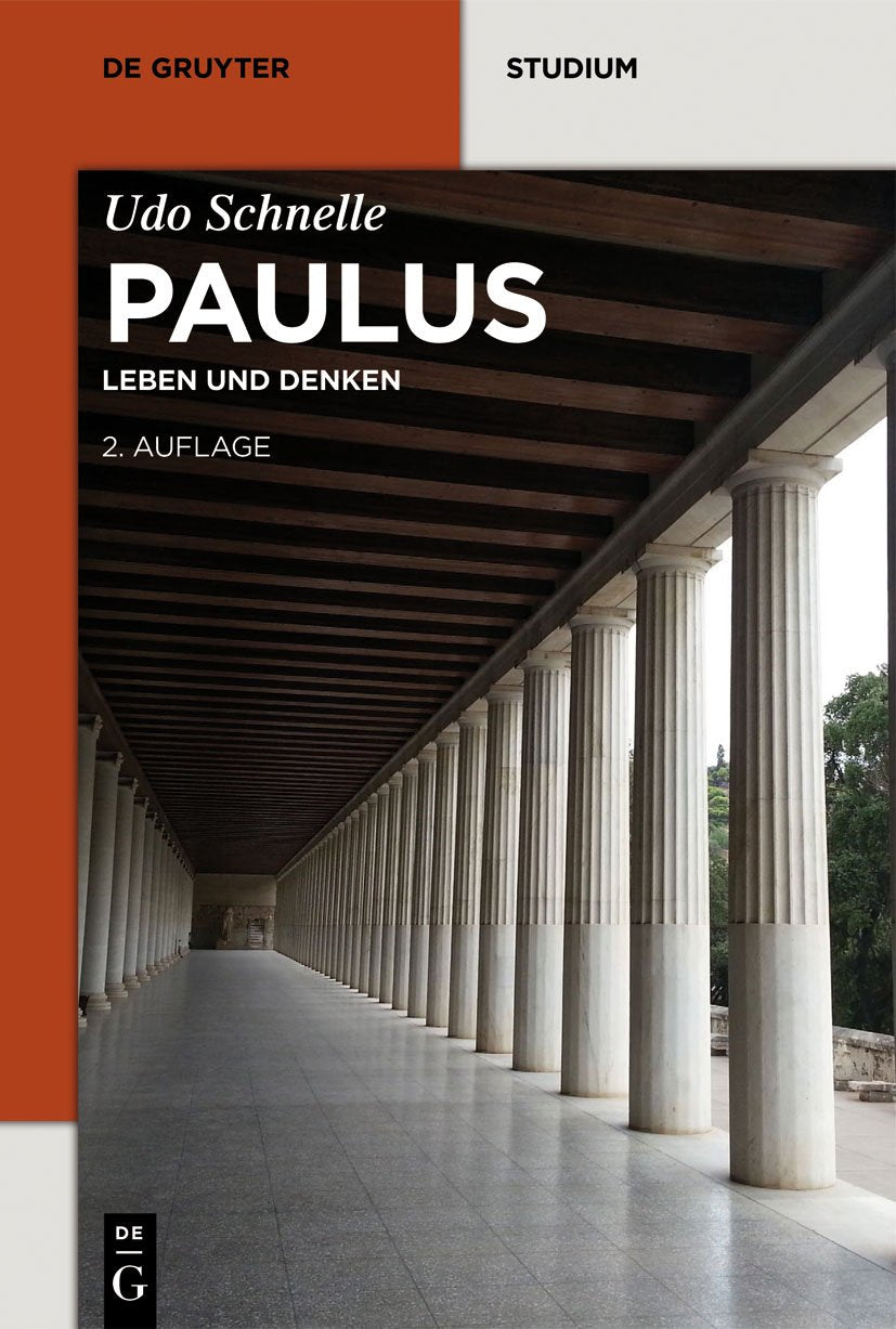 Paulus: Leben und Denken (De Gruyter Studium) (German Edition)