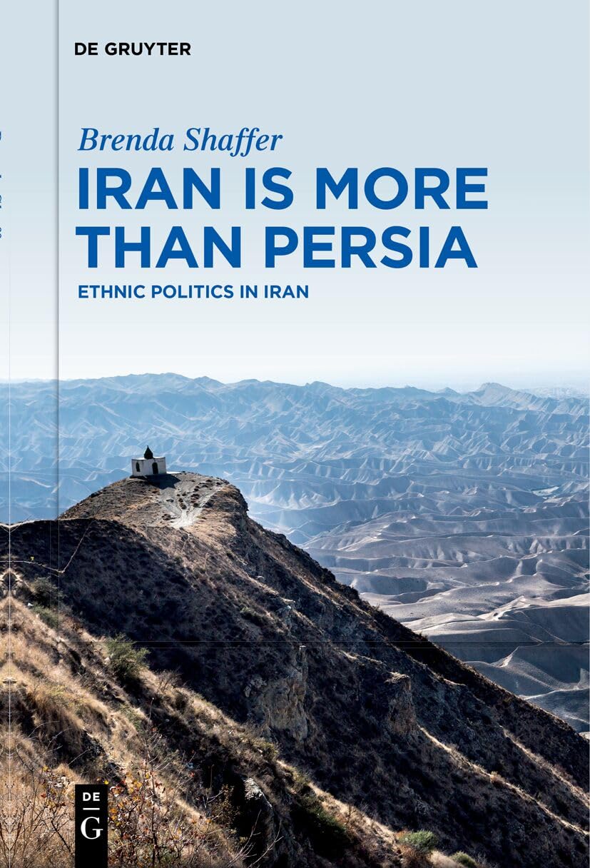 Iran is More Than Persia: Ethnic Politics in Iran