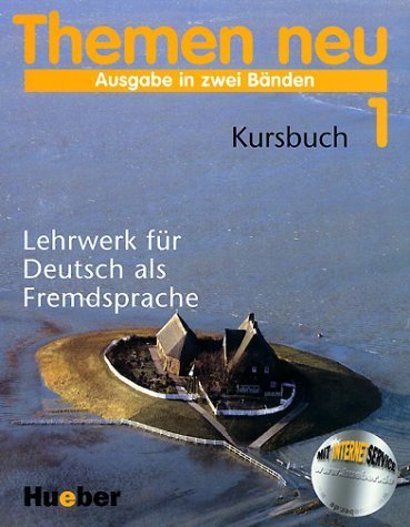 Themen Neu 1: Lehrwerk Fur Deutsch Als Fremsdsprache Kursbuch (German Edition)