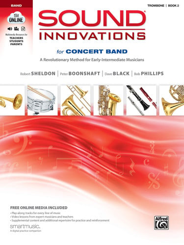 Sound Innovations for Concert Band, Bk 2 A Revolutionary Method for Early-Intermediate Musicians (Trombone), Book & Online Media