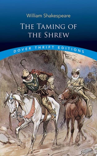 The taming of the shrew