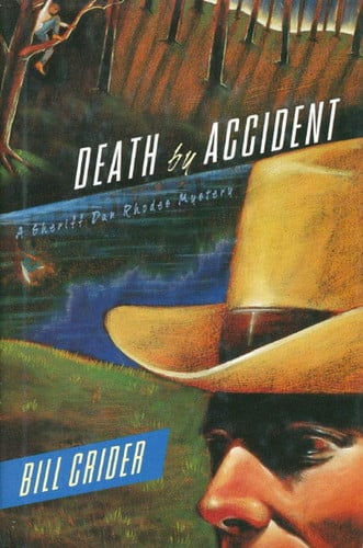 Death by accident: a Sheriff Dan Rhodes mystery