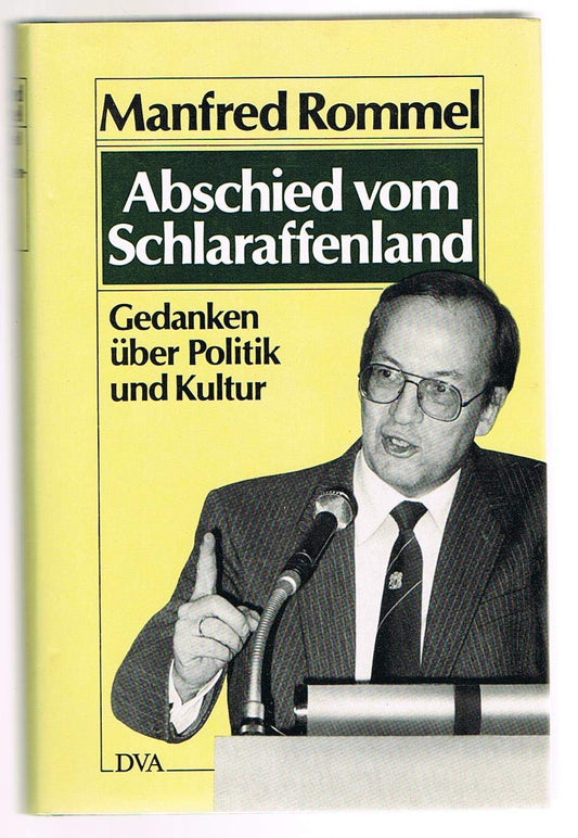 Abschied vom Schlaraffenland: Gedanken über Politik und Kultur (German Edition) - 2906