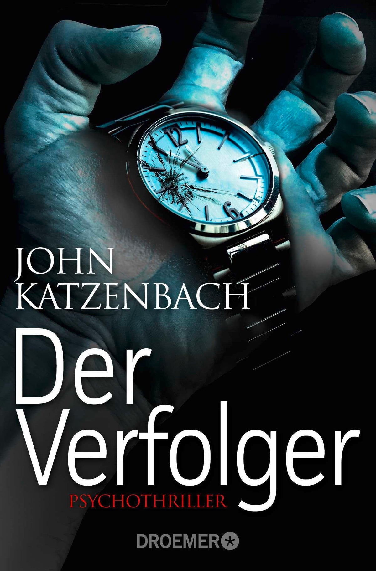 Der Verfolger: Thriller