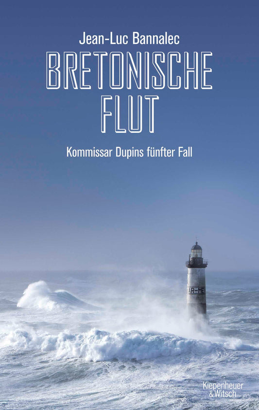Bretonische Flut: Kommissar Dupins fünfter Fall (Kommissar Dupin ermittelt) - 8572