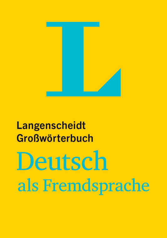 Langenscheidt Grosswoerterbuch Deutsch als Fremdsprache - Monolingual German Dictionary (German Edition)