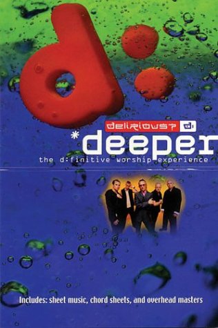 Delirious? - Deeper: The Definitive Worship Experience - 8254