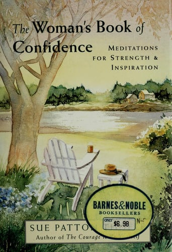 The Woman's Book of Confidence Meditations for Strength and Inspiration