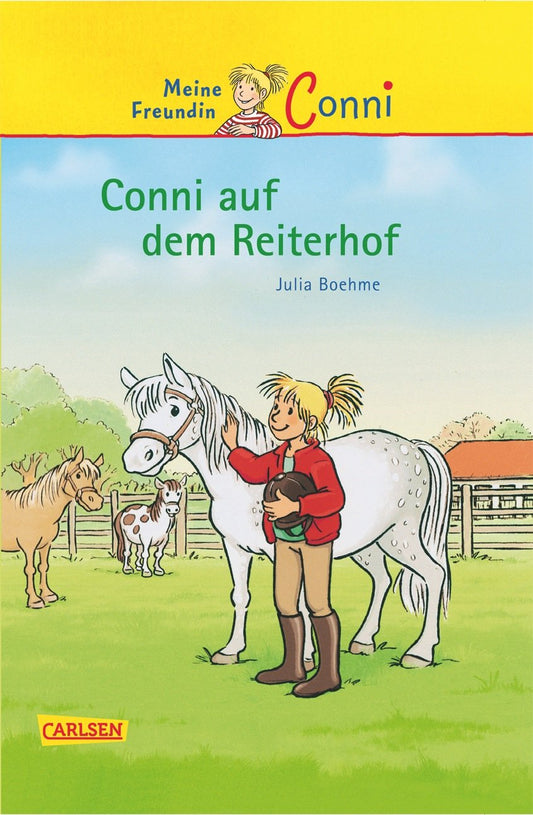 Conni auf dem Reiterhof. Meine Freundin Conni. ( Ab 8 J.).