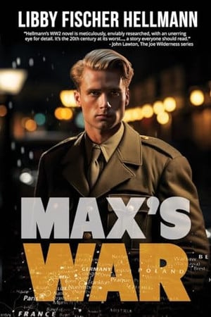 Max's War The Story of a Ritchie Boy