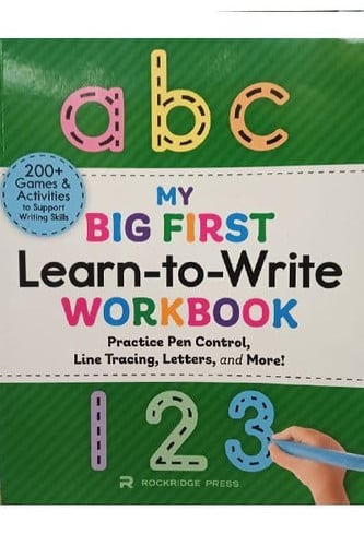 My Big First Learn-to-Write Workbook: Practice Pen Control, Line Tracing, Letters, and More!