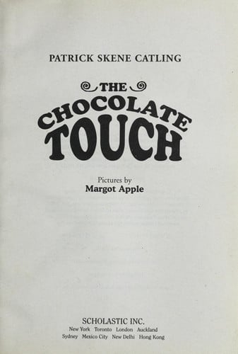 The chocolate touch