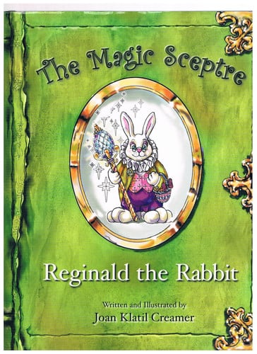 The Magic Sceptre and Reginald the Rabbit