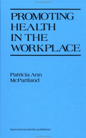 Promoting Health In The Workpl - 8219