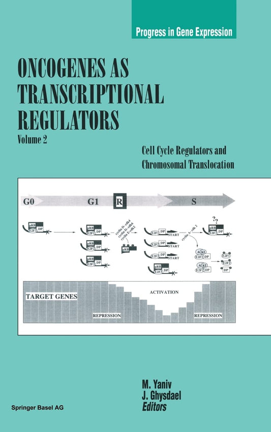 Oncogenes As Transcriptional Regulators, Volume 2: Cell Cycle Regulators and Chromosomal Translocation