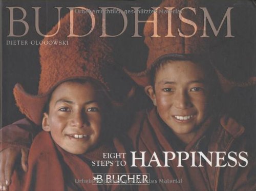 Buddhism: Eight Steps to Happines
