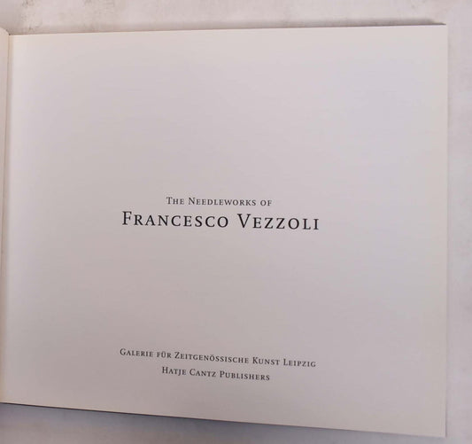 Needleworks Of Francesco Vezzoli, The