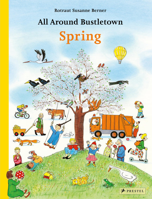 All Around Bustletown: Spring (All Around Bustletown Series) - 1341