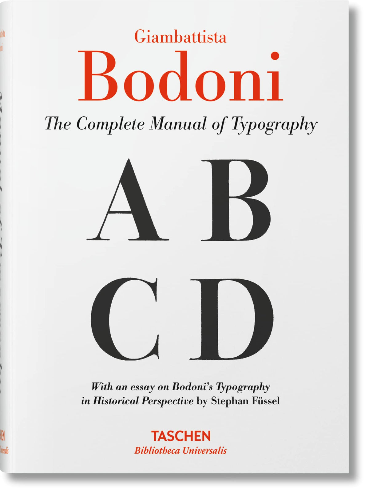 Giambattista Bodoni. The Complete Manual of Typography (Bibliotheca Universalis)