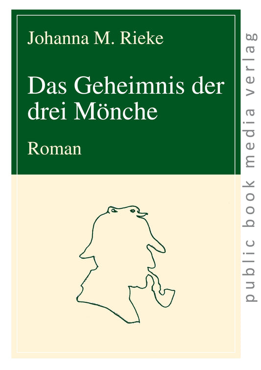 Das Geheimnis der drei Mönche: Roman (German Edition)