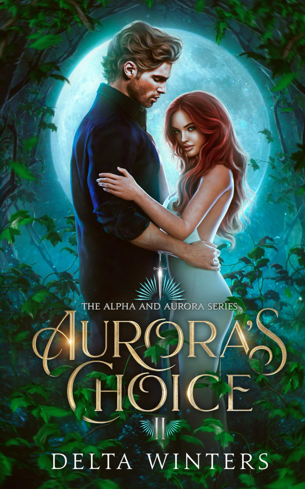 Aurora's Choice: The Alpha and Aurora Series (Book 2) - 4426