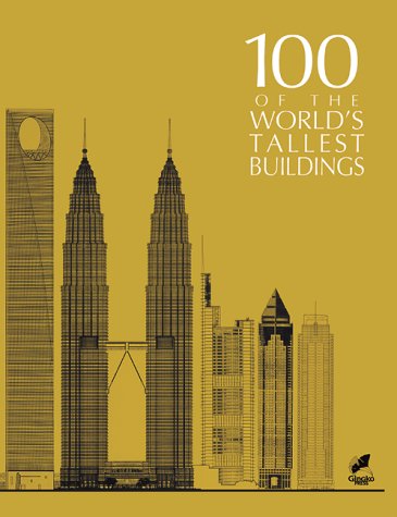 100 Of the World's Tallest Buildings - 8752