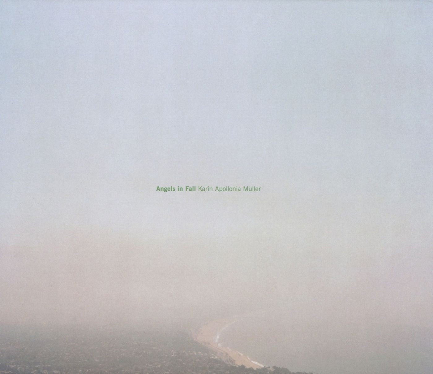 Karin Apollonia Muller: Angels In Fall
