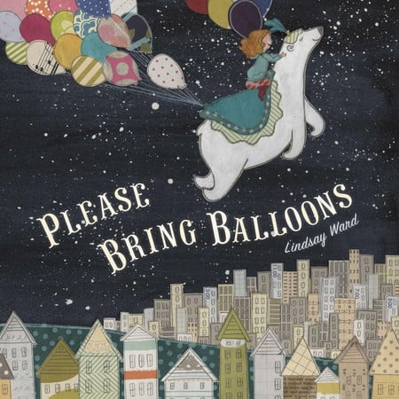 Please bring balloons