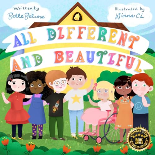 All Different and Beautiful: A Children's Book about Diversity, Kindness, and Friendships (Orion's Growth Mindset Series) - 8581