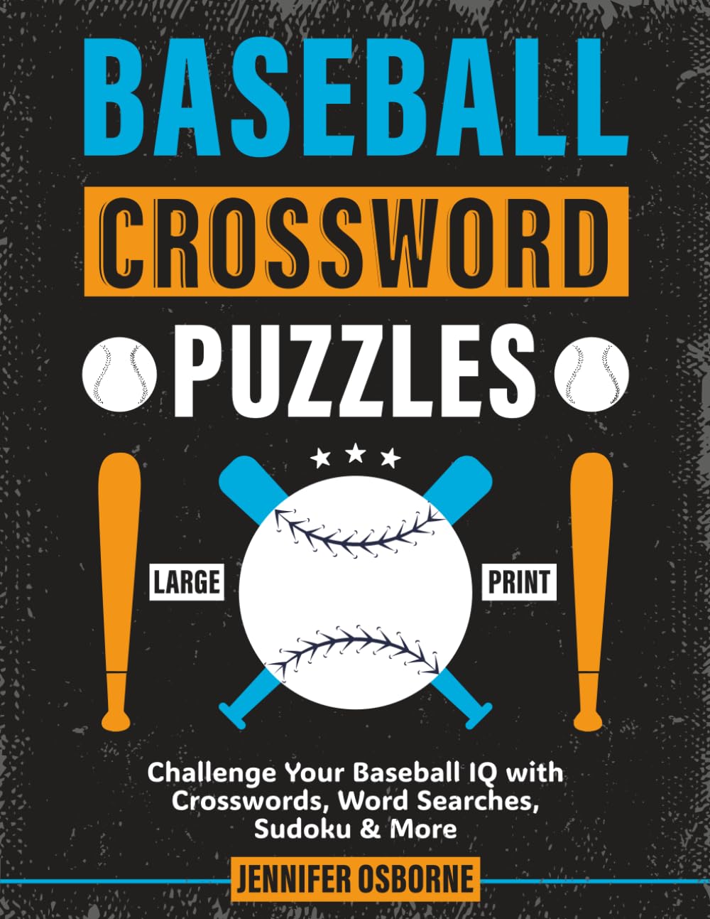 Baseball Crossword Puzzles: Challenge Your Baseball IQ with Crosswords, Word Searches, Sudoku & More