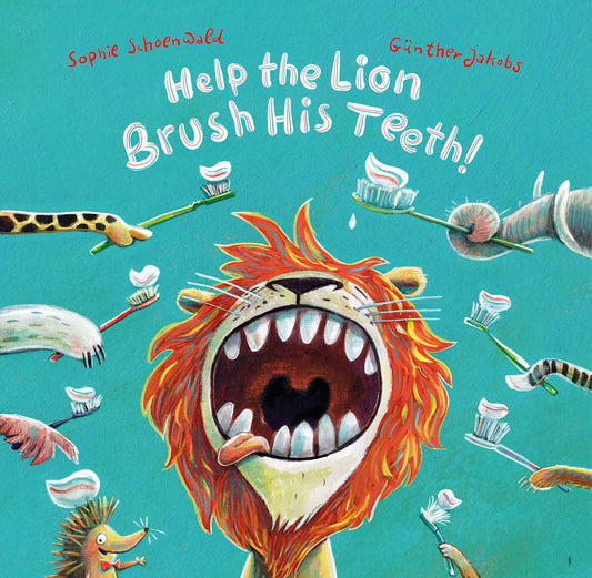 Help the Lion Brush His Teeth! (Parent Child Activity Book – Making Learning About Brushing Your Teeth Engaging and Fun for Toddlers Aged 2-4) - 7520