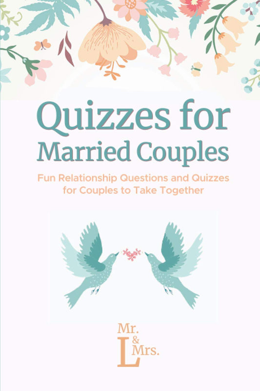 Quizzes for Married Couples: Fun Relationship Questions and Quizzes for Couples to Take Together - 3883