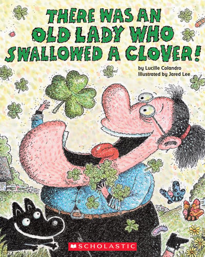 There was an old lady who swallowed a clover!