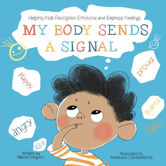 My Body Sends a Signal: Helping Kids Recognize Emotions and Express Feelings (Resilient Kids) - 877