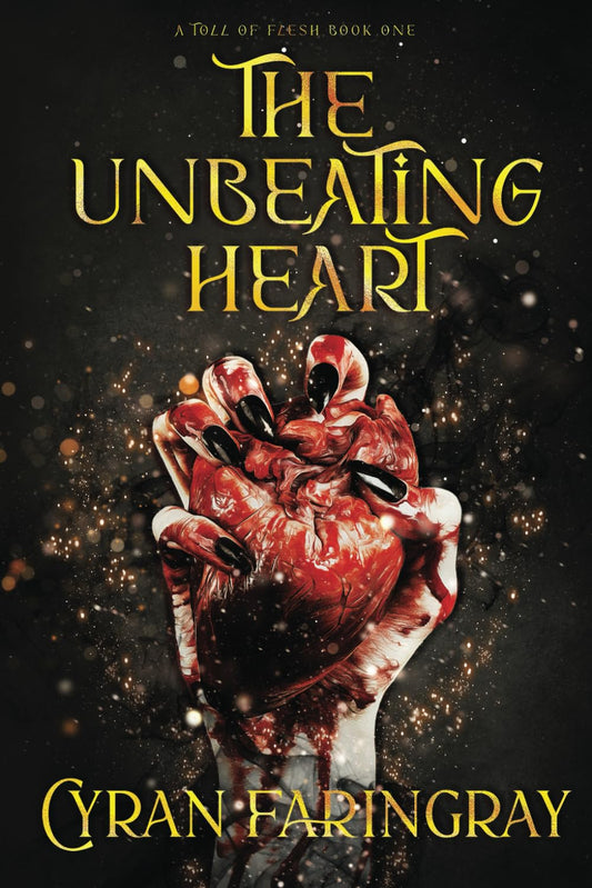 The Unbeating Heart (A Toll Of Flesh)