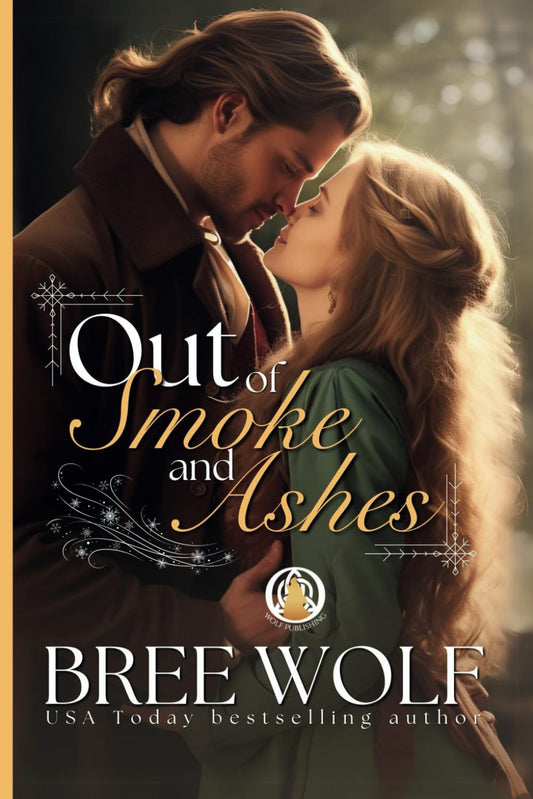 Out of Smoke and Ashes (Flames of Winter)