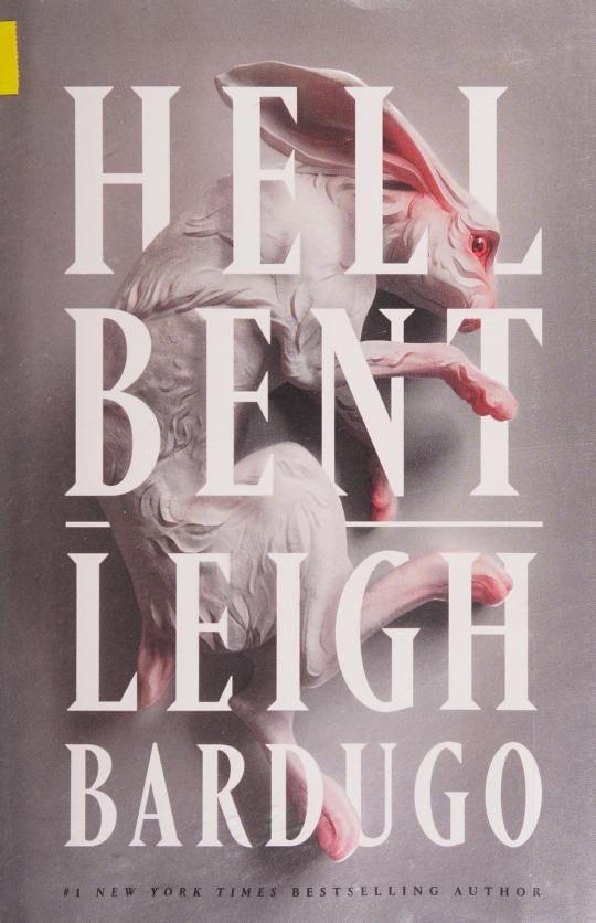 Hell Bent A Novel