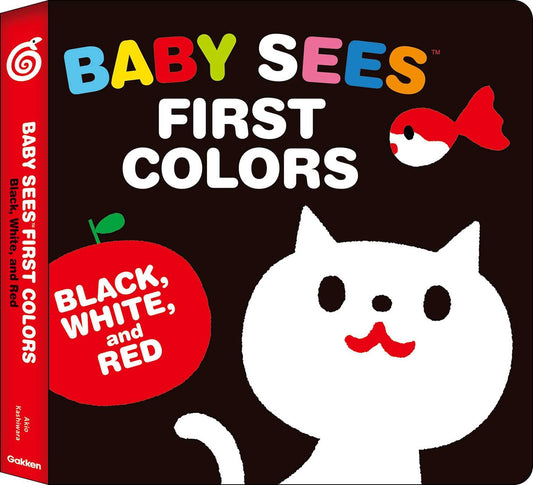 Baby Sees First Colors Black, White & Red: Black White & Red