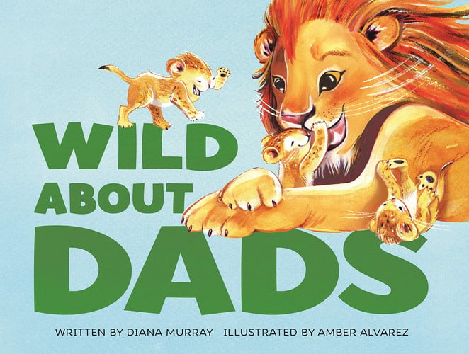 Wild about dads