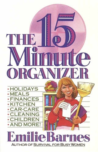 The fifteen minute organizer
