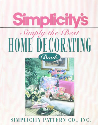 Simplicity's simply the best home decorating book