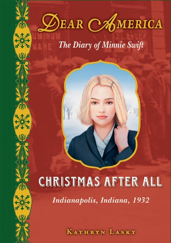 Christmas After All The Great Depression Diary of Minnie Swift